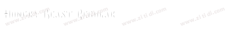 Hungry Beast Regular字体转换 Hungry Beast Regular字体转换